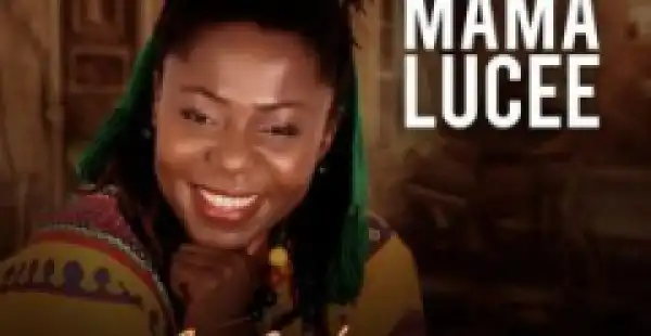 Mama Lucee - A Woman